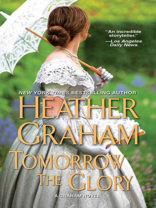 Title details for Tomorrow the Glory by Heather Graham - Wait list